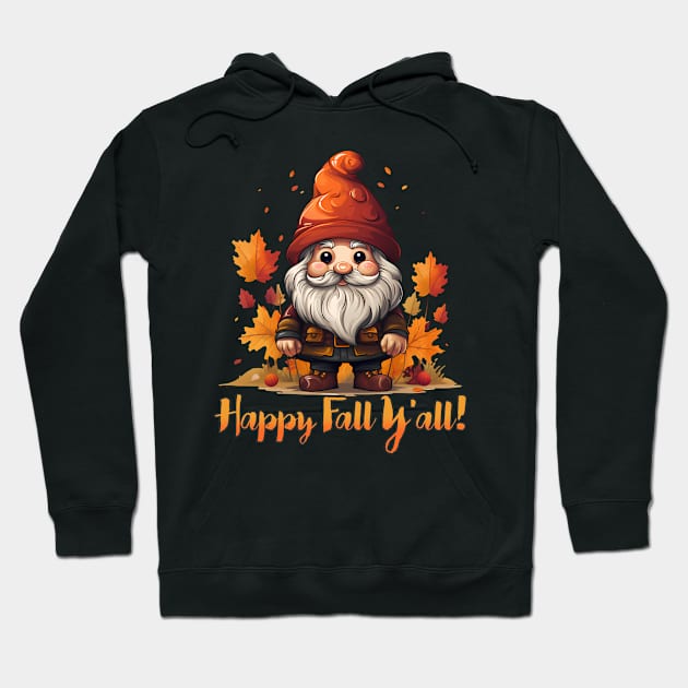 Happy Fall Y'all, Cute Fall Gnome, Autumn Leaves, Pumpkin, Fall Vibes Hoodie by NearlyNow